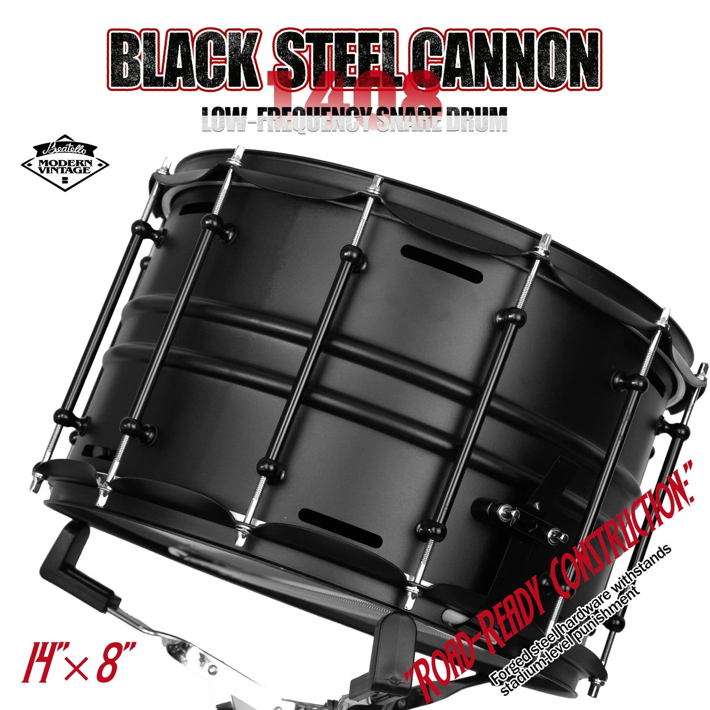 Black Steel Cannon-1408 Snare Drum